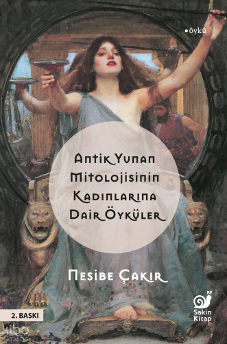Antik Yunan Mitolojisinin Kadınlarına Dair Öyküler