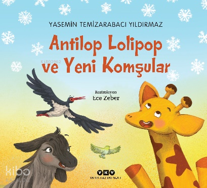 Antilop Lolipop ve Yeni Komşular