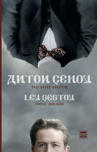 Anton Çehov;Boşluktan Yaratım