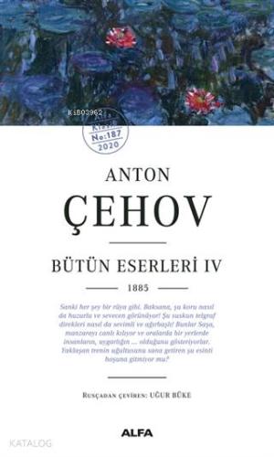Anton Çehov - Bütün Eserleri 4 1885