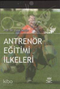 Antrenör Eğitimi İlkeleri