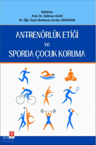 Antrenörlük Etiği ve Sporda Çocuk Koruma Gökhan Acar