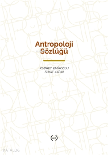 Antropoloji Sözlüğü (Ciltli)