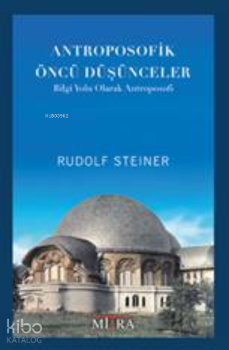 Antroposofik Öncü Düşünceler