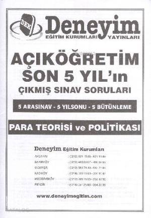 AÖF 3. Sınıf İktisat Dersleri| Para Teorisi ve Politikası; Çıkmış Sınav Soruları