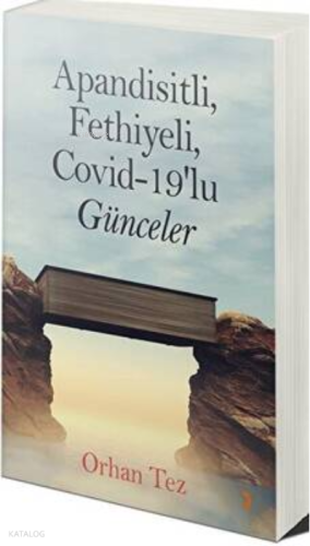 Apandisitli Fethiyeli Covid-19’lu Günceler