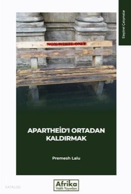 Apartheid'ı Ortadan Kaldırmak