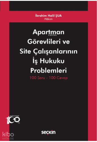 Apartman Görevlileri ve Site Çalışanlarının İş Hukuku Problemleri