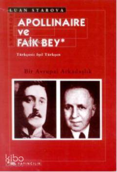 Apollinaire ve Faik Bey