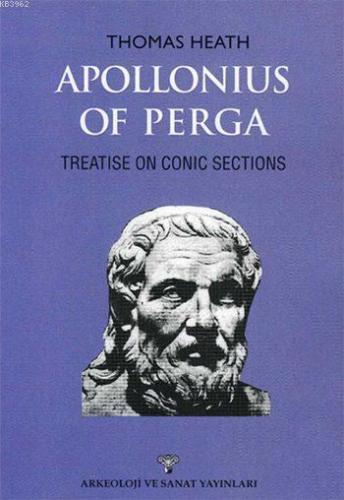 Apollonius of Perga; Treatise on Conic Sections - Kitapiks.com