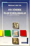 Ara Dönemde İslam ve Müslümanlar