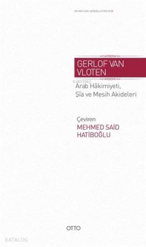 Arab Hakimiyeti, Şia ve Mesih Akideleri - Kitapiks.com