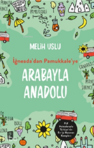 Arabayla Anadolu - Kitapiks.com