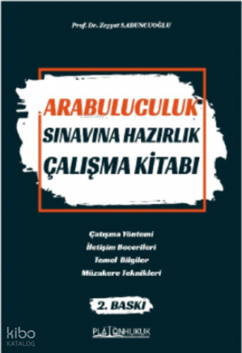 Arabuluculuk Sınavına Hazırlık Çalışma Kitabı