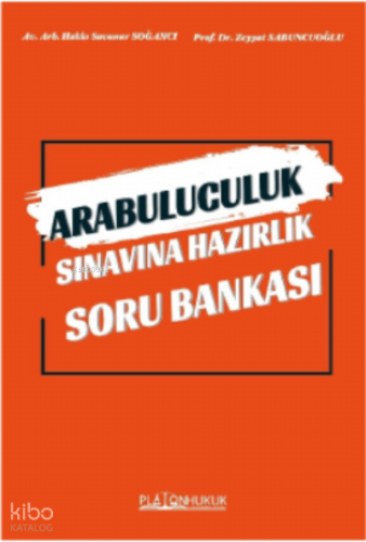 Arabuluculuk Sınavına Hazırlık Soru Bankası