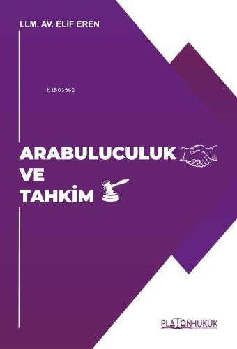 Arabuluculuk ve Tahkim - Kitapiks.com