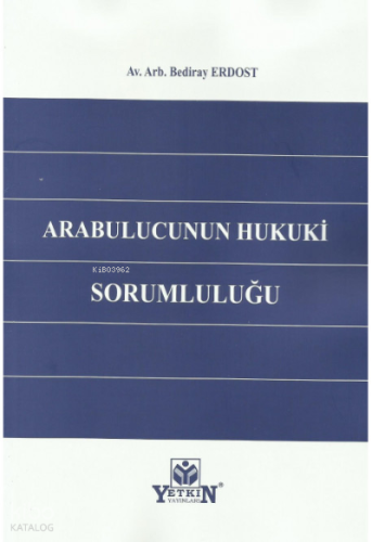 Arabulucunun Hukukî Sorumluluğu