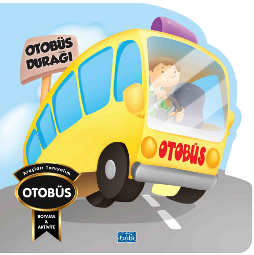 Araçları Tanıyalım - Otobüs - Kitapiks.com