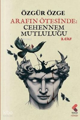 Arafın Ötesinde: Cehennem Mutluluğu 2. Cilt
