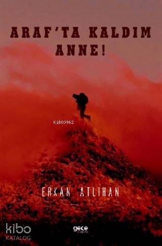 Araf'ta Kaldım Anne
