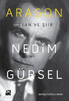 Aragon; İsyan ve Şiir