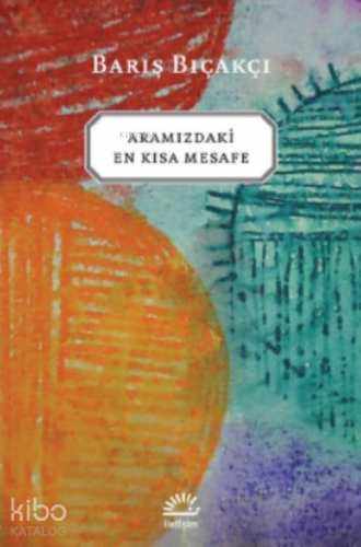 Aramızdaki En Kısa Mesafe