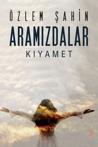 Aramızdalar;Kıyamet