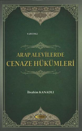 Arap Alevilerde Cenaze Hükümleri - Kitapiks.com