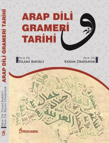 Arap Dili Gramer Tarihi - Kitapiks.com