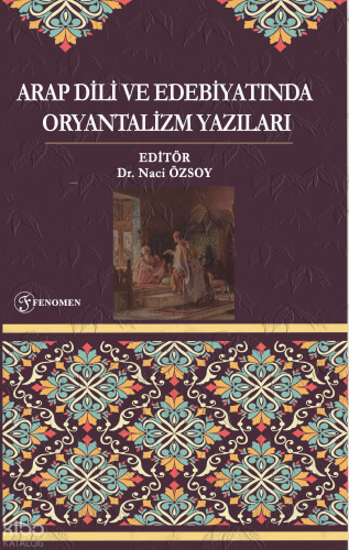 Arap Dili Ve Edebiyatında Oryantalizm Yazıları