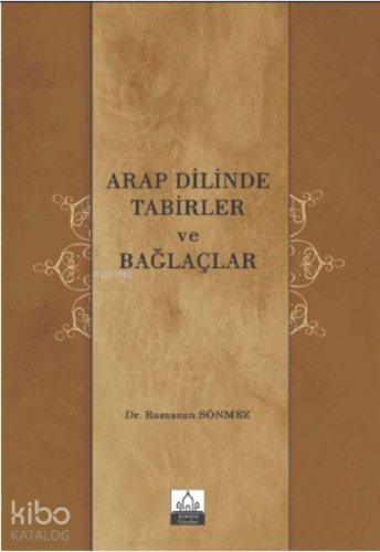 Arap Dilinde Tabirler Ve Bağlaçlar