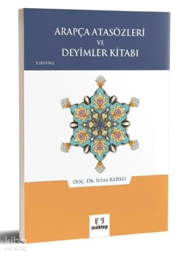 Arapça Atasözleri ve Deyimler Kitabı