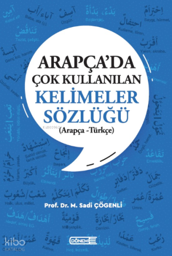 Arapça’da Çok Kullanılan Kelimeler Sözlüğü                ; (Arapça – Türkçe)
