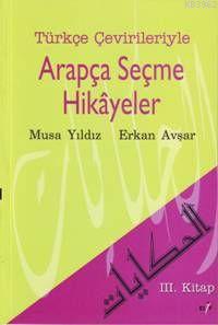 Arapça Seçme Hikayeler 3. Kitap - Kitapiks.com