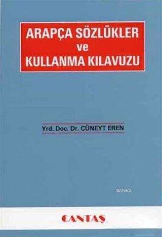 Arapça Sözlükler ve Kullanma Kılavuzu