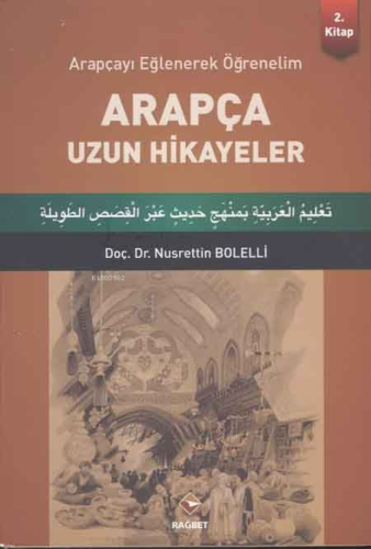 Arapça Uzun Hikayeler - 2 Arapçayı Eğlenerek Öğrenelim - Kitapiks.com