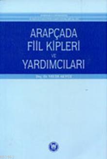 Arapçada Fiil Kipleri ve Yardımcıları - Kitapiks.com