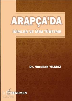 Arapça'da İsimler ve İsim Türetme
