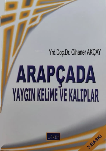 Arapçada Yaygın Kelime ve Kalıplar