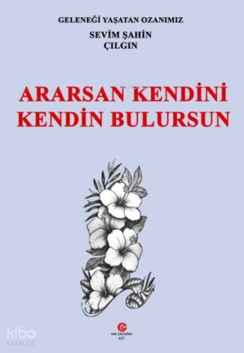 Ararsan Kendini Kendin Bulursun