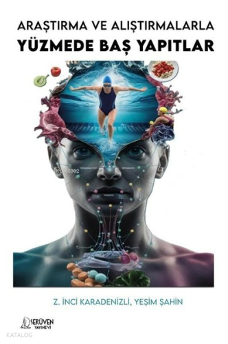 Araştırma ve Alıştırmalarla Yüzmede Baş Yapıtlar