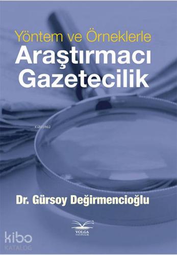 Araştırmacı Gazetecilik; Yöntem ve Örneklerle