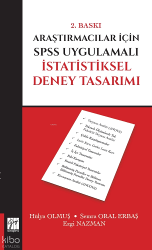 Araştırmacılar için SPSS Uygulamalı İstatistiksel Deney Tasarımı