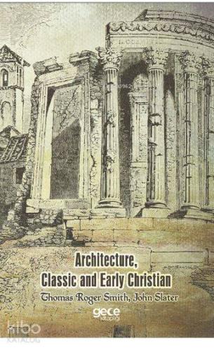 Architecture, Classic and Early Christian