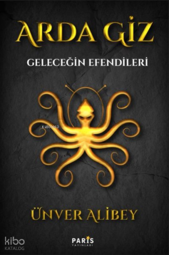 Arda Giz - Geleceğin Efendileri