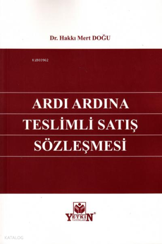 Ardı Ardına Teslimli Satış Sözleşmesi