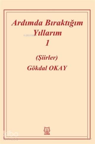 Ardımda Bıraktığım Yıllarım 1