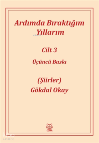 Ardımda Bıraktığım Yıllarım 3