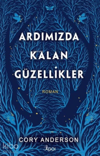 Ardımızda Kalan Güzellikler (Ciltli)