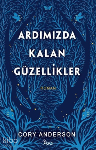 Ardımızda Kalan Güzellikler